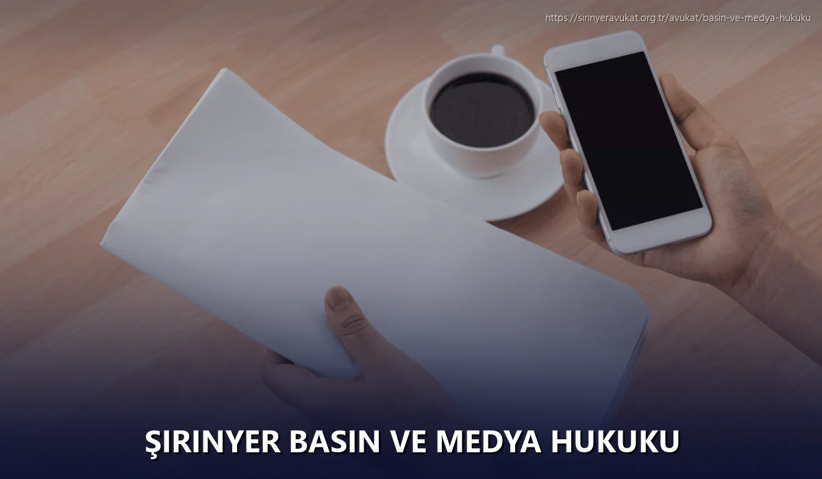 Şirinyer Basın ve Medya Hukuku