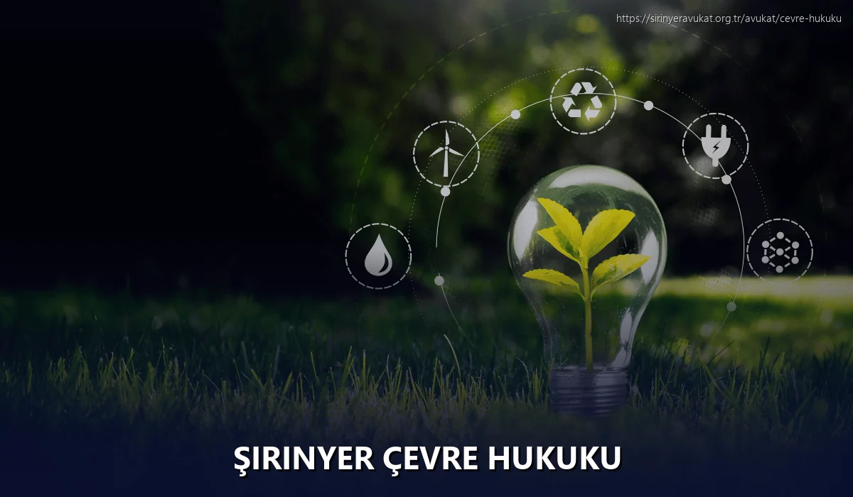 Şirinyer Çevre Hukuku