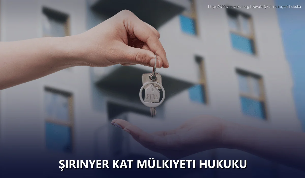 Şirinyer Kat Mülkiyeti Hukuku