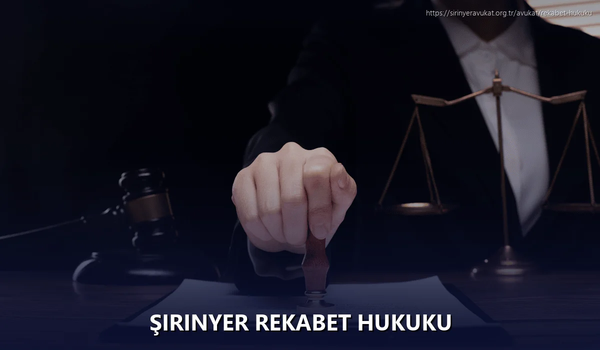 Şirinyer Rekabet Hukuku
