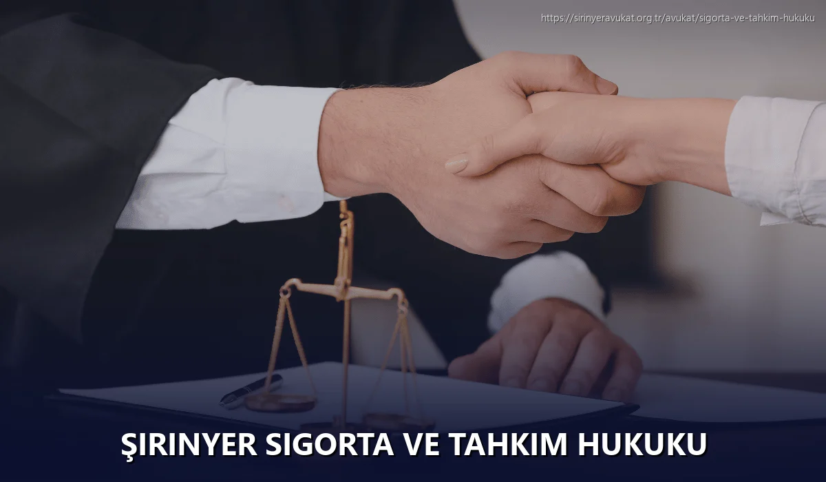 Şirinyer Sigorta ve Tahkim Hukuku