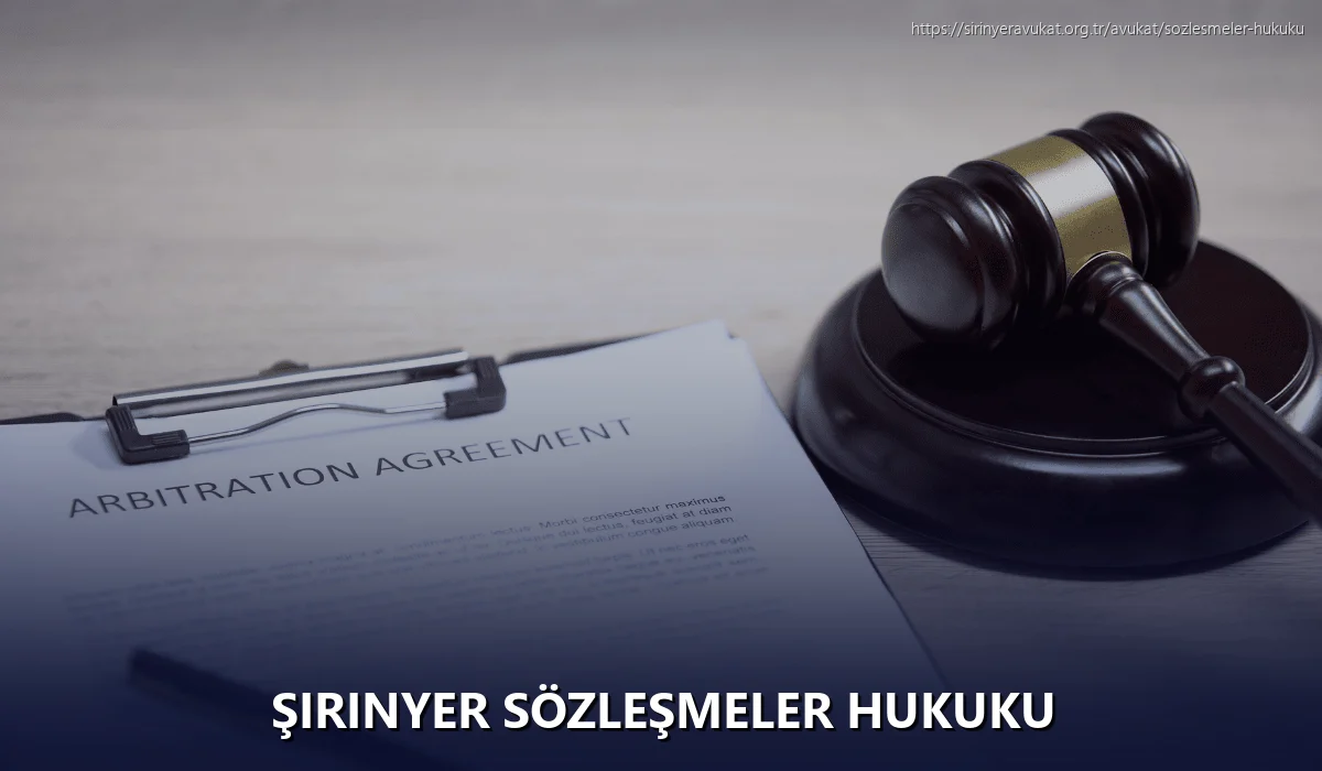 Şirinyer Sözleşmeler Hukuku
