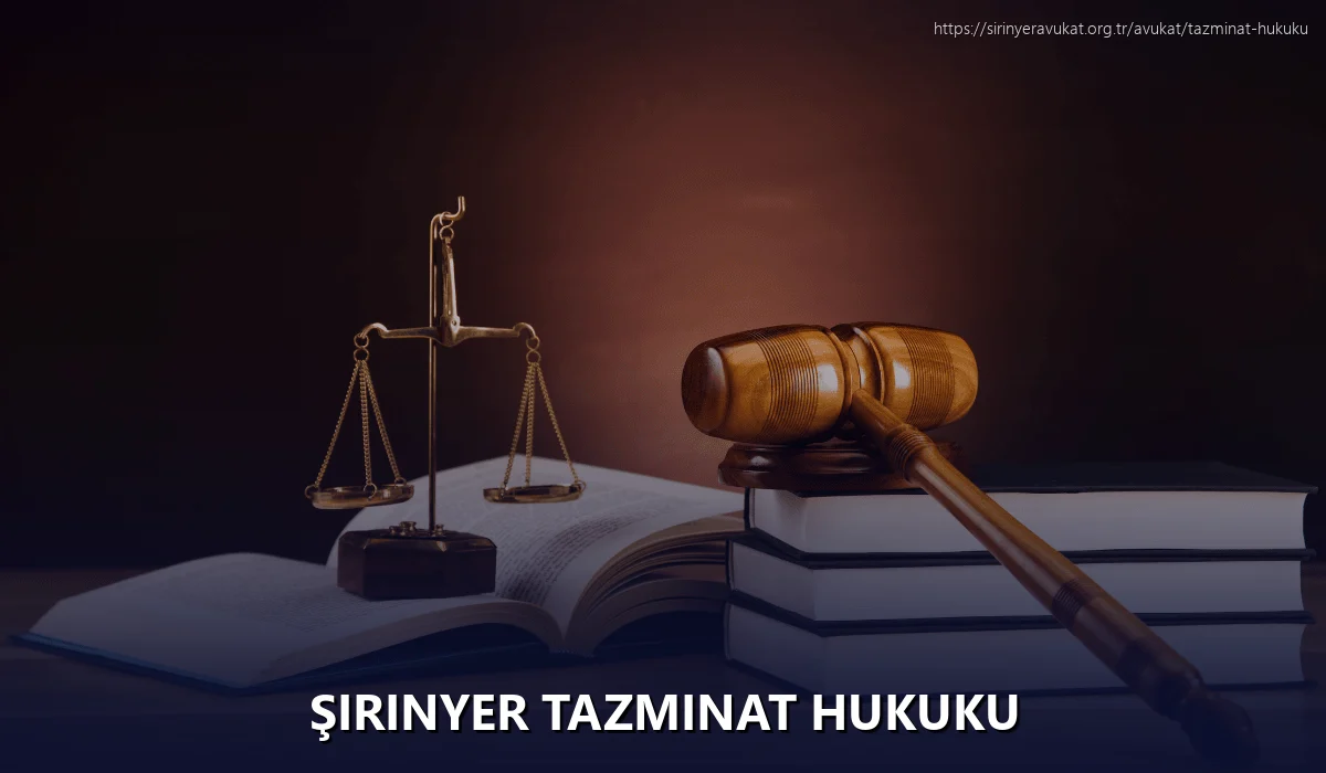 Şirinyer Tazminat Hukuku